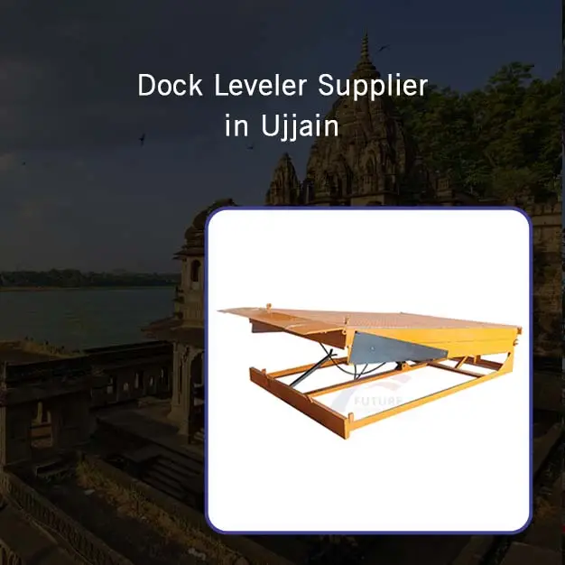 Dock Leveler Supplier in Ujjain